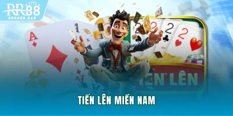 Tiến Lên Miền Nam